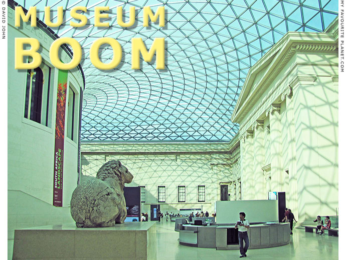 Museum boom - The Queen Elizabeth II Court of the British Museum, London at The Cheshire Cat Blog